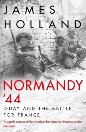 book Normandy ’44: D-Day and the Battle for France