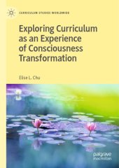 book Exploring Curriculum As An Experience Of Consciousness Transformation