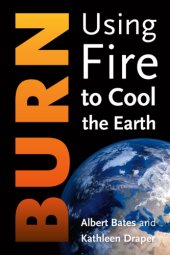 book Burn: Using Fire to Cool the Earth