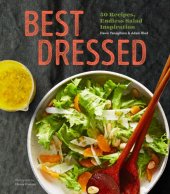 book Best Dressed 50 Recipes, Endless Salad Inspiration