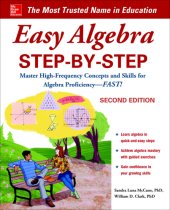 book Easy Algebra Step-by-Step: Master High-Frequency Concepts and Skillls for Algebra Proficiency—Fast!