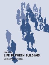 book Life Between Buildings: Using Public Space