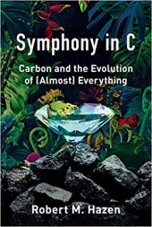 book Symphony in C: Carbon and the Evolution of (Almost) Everything