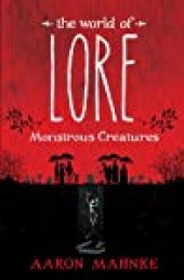 book The World of Lore: Monstrous Creatures