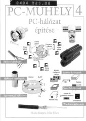 book PC-műhely 4. - PC-hálózat építése