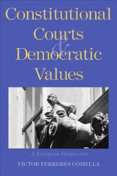 book Constitutional Courts and Democratic Values: A European Perspective