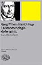 book La fenomenologia dello spirito. Sistema della scienza