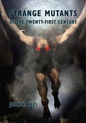 book Strange Mutants of the Twenty First Century