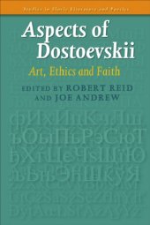 book Aspects of Dostoevskii: Art, Ethics and Faith