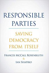 book Responsible Parties: Saving Democracy from Itself