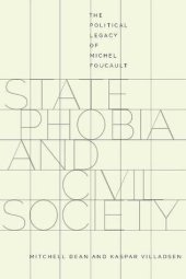 book State Phobia and Civil Society: The Political Legacy of Michel Foucault