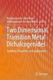 book Two Dimensional Transition Metal Dichalcogenides Synthesis, Properties, and Applications