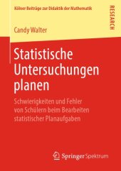 book Statistische Untersuchungen planen - Schwierigkeiten und Fehler von Schülern beim Bearbeiten statistischer Planaufgaben