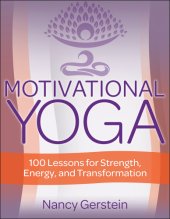 book Motivational Yoga: 100 Lessons for Strength, Energy, and Transformation