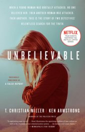 book Unbelievable (Movie Tie-In): The Story of Two Detectives’ Relentless Search for the Truth