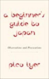 book A Beginner’s Guide to Japan: Observations and Provocations