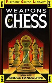 book Weapons of Chess: An Omnibus of Chess Strategies