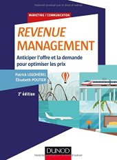 book Revenue Management: Anticiper l’offre et la demande, optimiser les prix