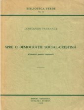 book Spre o democrație social-creștină (Orientări pentru Legionari)