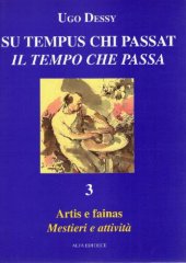 book Su tempus chi passat. Vol. III - Artis e fainas