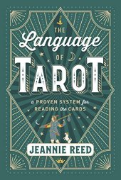 book The Language of Tarot: A Proven System for Reading the Cards