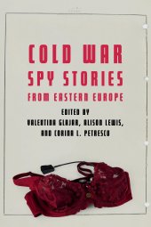 book Cold War Spy Stories from Eastern Europe