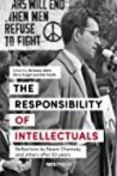 book Responsibility of Intellectuals: Reflections by Noam Chomsky and Others after 50 years