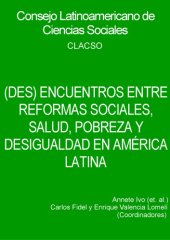 book (Des) encuentros entre reformas sociales, salud, pobreza y desigualdad en América Latina. Tomo II