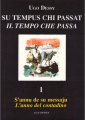 book Su tempus chi passat. Vol. I - S’annu de su messaju