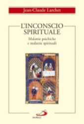 book L’inconscio spirituale. Malattie psichiche e malattie spirituali