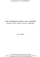 book Une introduction aux motifs: motifs purs, motifs mixtes, périodes