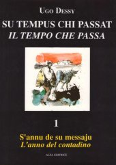 book Su tempus chi passat. Vol. I - S’annu de su messaju