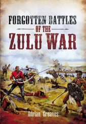 book Forgotten Battles of the Zulu War