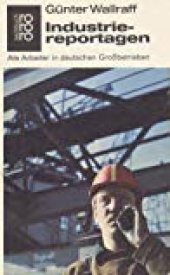 book Industriereportagen: Als Arbeiter in deutschen Großbetrieben