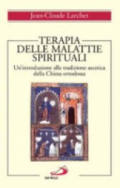 book Terapia delle malattie spirituali. Un’introduzione alla tradizione ascetica della Chiesa ortodossa