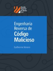 book Engenharia reversa de código malicioso