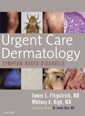 book Urgent Care Dermatology: Symptom-Based Diagnosis