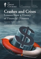 book Crashes and Crises: Lessons from a History of Financial Disasters