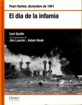 book El día de la infamia. Pearl Harbor diciembre de 1941