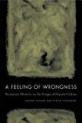 book A Feeling of Wrongness: Pessimistic Rhetoric on the Fringes of Popular Culture