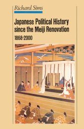 book Japanese Political History Since the Meiji Restoration, 1868-2000