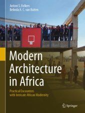 book Modern Architecture in Africa: Practical Encounters with Intricate African Modernity