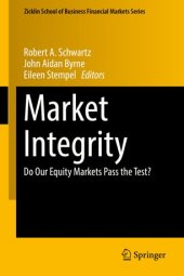 book Market Integrity: Do Our Equity Markets Pass the Test?