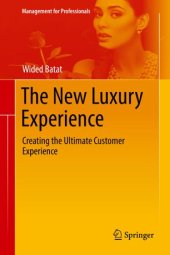 book The New Luxury Experience: Creating the Ultimate Customer Experience