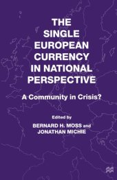 book The Single European Currency in National Perspective: A Community in Crisis?