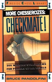 book More Chessercizes: Checkmate: 300 Winning Strategies for Players of All Levels