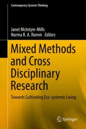 book Mixed Methods and Cross Disciplinary Research: Towards Cultivating Eco-systemic Living