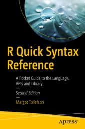 book R Quick Syntax Reference: A Pocket Guide to the Language, APIs and Library