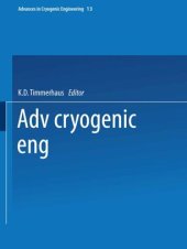 book Advances in Cryogenic Engineering: Proceedings of the 1967 Cryogenic Engineering Conference Stanford University Stanford, California August 21–23, 1967