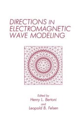 book Directions in Electromagnetic Wave Modeling